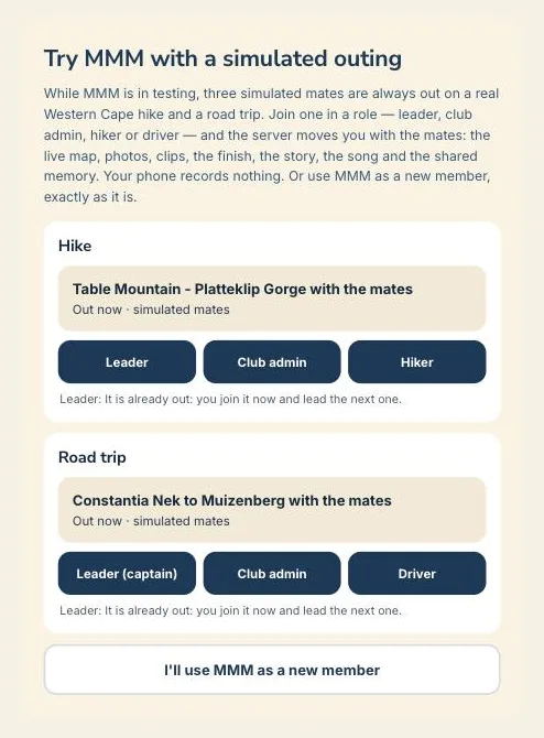 Try MMM with a simulated hike or road trip, as leader, club admin, hiker or driver